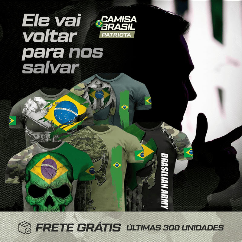 Camisa Brasil Patriota - Ele vai Voltar!
