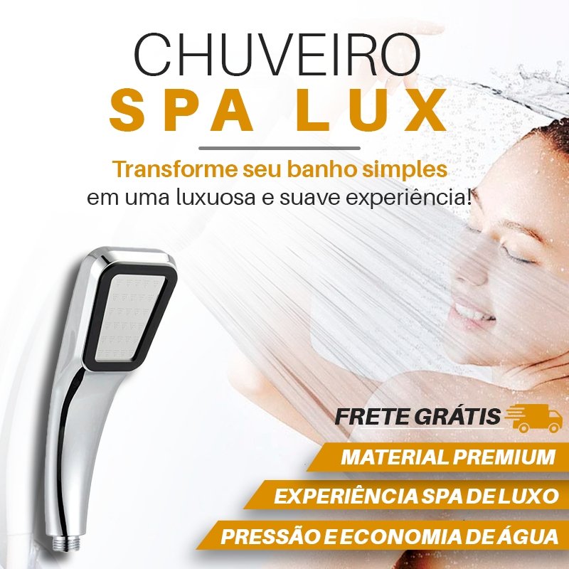 Chuveiro Spa LUX - Chuveiro de alta pressão 300 furos